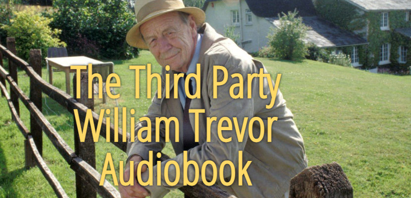 The Third Party William Trevor Audiobook