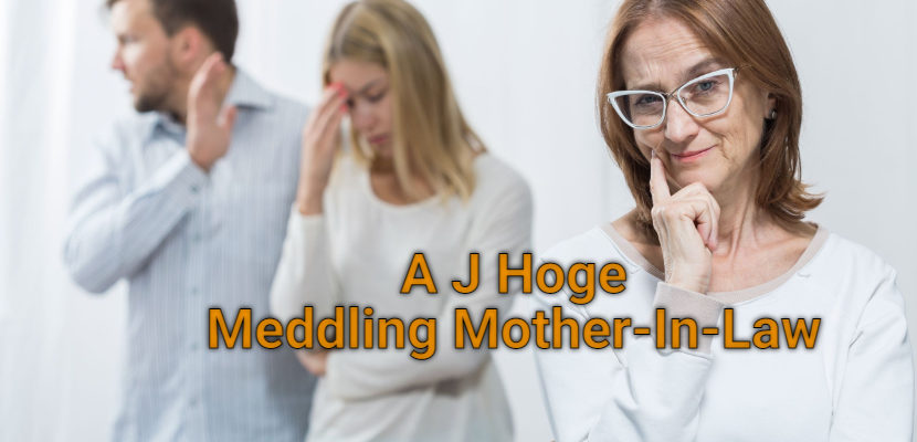 Hoge Meddling Mother-In-Law