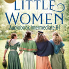 Little Women Audiobook Intermediate B1