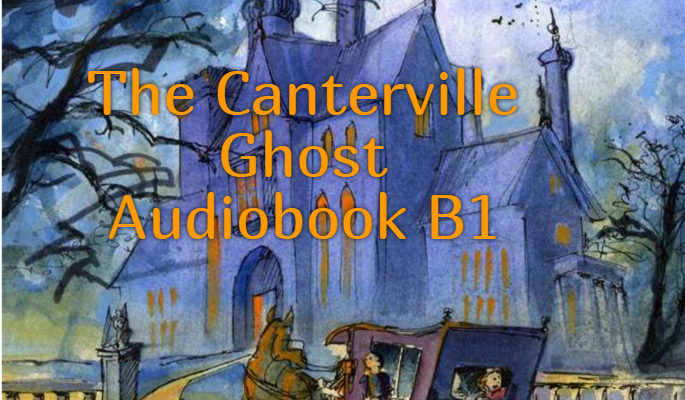 The Canterville Ghost Audiobook B1