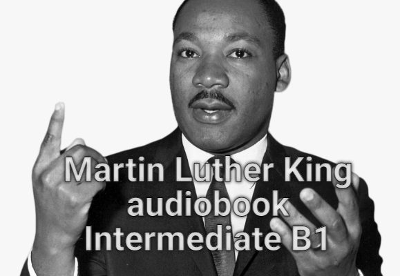 Martin Luther King audiobook Intermediate B1
