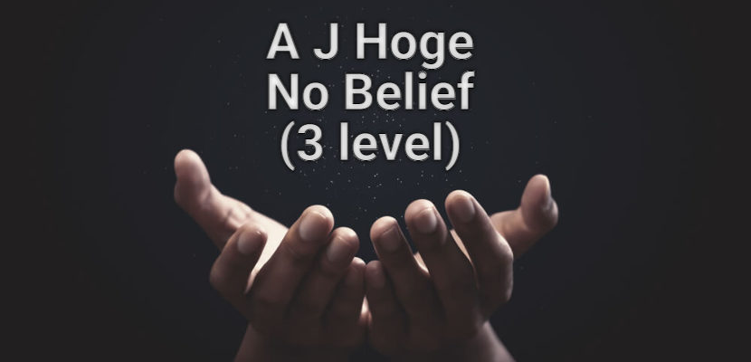 A J Hoge No Belief level 3