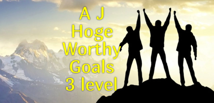 Hoge podcast Worthy Goals 3 level