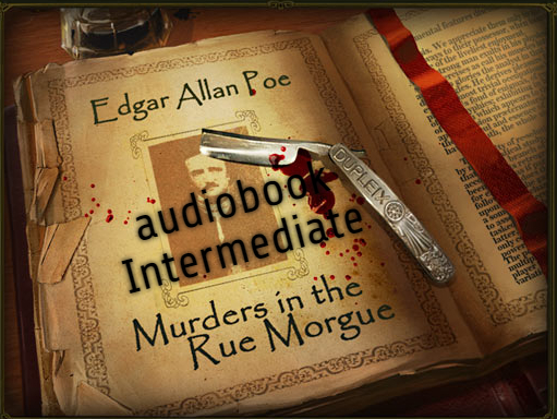 The Murders in the Rue Morgue audiobook Upper-Intermediate B2