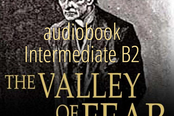 The Valley of Fear audiobook Intermediate B2