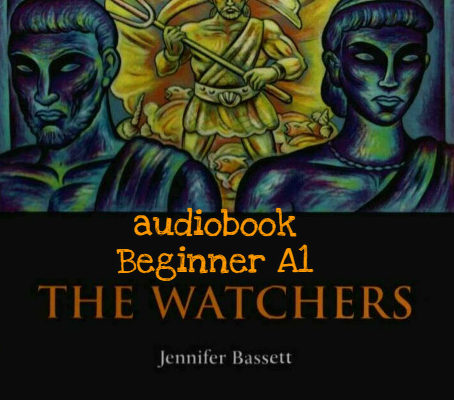 The watchers audiobook Beginner A1 by Jennifer Bassett